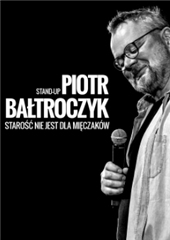 Piotr Bałtroczyk STAND-UP