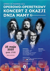 OPERA DI MAMMA Koncert z okazji Dnia Mamy