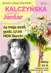 Kalczyńska śpiewa Jantar - koncert z okazji Dnia Matki